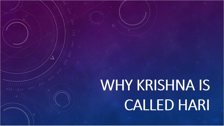Why Krishna is called Hari