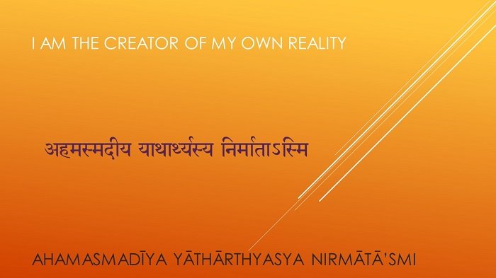 I am the creator of my own reality